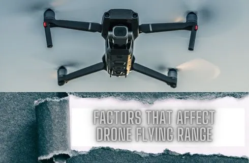 Factors That Affect Drone Flying Range