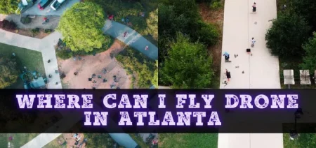 Where can I fly drone in Atlanta and Georgia