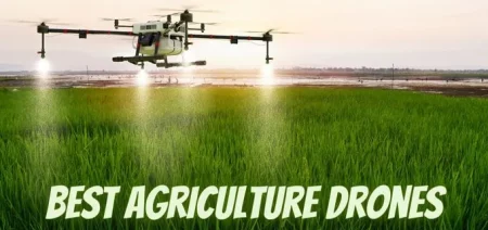 Best Agriculture Drone For Spraying Fertilizer & pesticides
