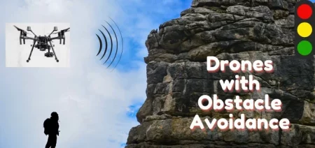 6 Best Drones With Obstacle Avoidance & Collision